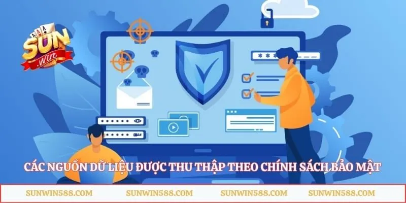 Các nguồn dữ liệu được thu thập theo chính sách bảo mật