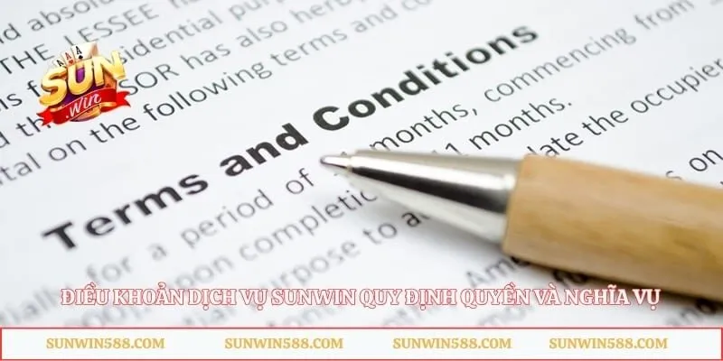 Điều Khoản Dịch Vụ 1 Điều khoản dịch vụ Sunwin quy định quyền và nghĩa vụ