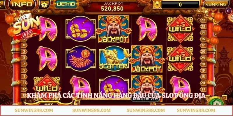 Khám phá các tính năng hàng đầu của slot ông địa