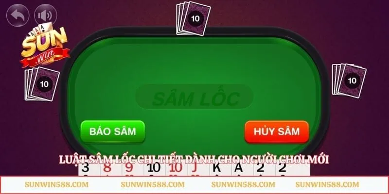 Luật sâm lốc chi tiết dành cho người chơi mới