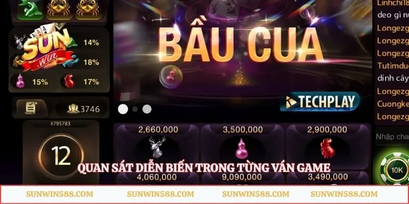 Quan sát diễn biến trong từng ván game