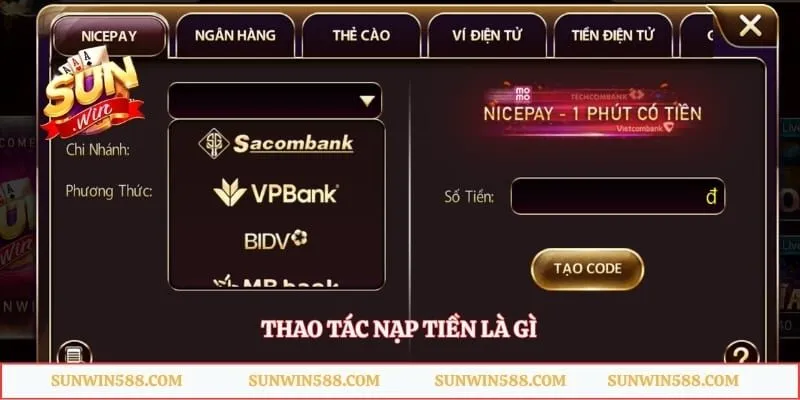 Thao tác nạp tiền là gì