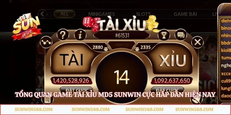 Tổng quan game tài xỉu MD5 Sunwin cực hấp dẫn hiện nay